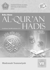 BUKU SISWA ALQURAN HADIS MTS KLS VII
